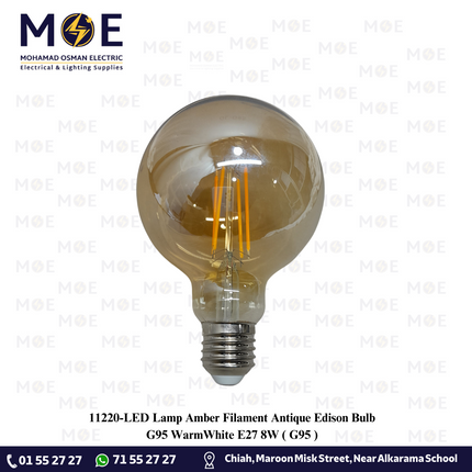 LED Lamp Amber Filament Antique Edison Bulb G95 WarmWhite E27 8W | G95 | لمبة ليد برم فيلامنت بول كبير عسلي ورم وايت