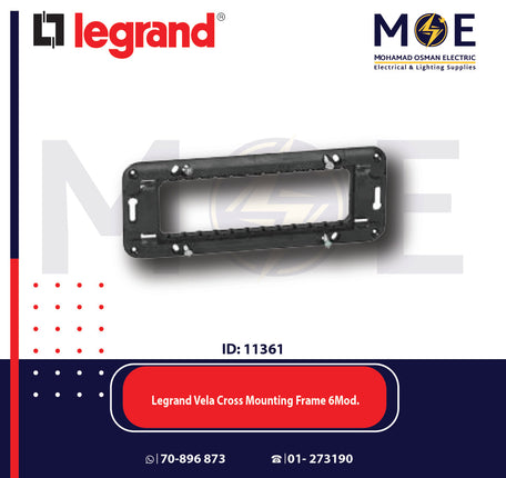 Legrand Vela Cross Mounting Frame 6module | 01172846 | شاسي مسدسة