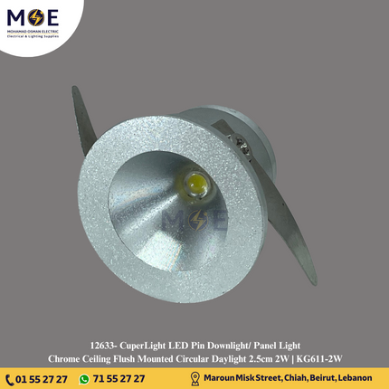 CuperLight LED Pin Downlight/ Panel Light Chrome Ceiling Flush Mounted Circular Daylight 2.5cm 2W | KG611-2W | سبوت بين ليد مدور مخفي كروم دايلايت