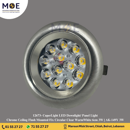 CuperLight LED Downlight/ Panel Light Chrome Ceiling Flush Mounted Fix Circular Clear WarmWhite 6cm 3W | AK-149Y 3W | سبوت ليد مدور رقيق مخفي كروم ثابت شفاف ورم وايت