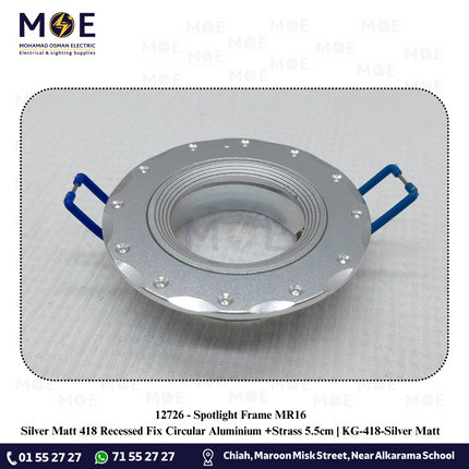 Downlight / Spotlight MR16 Frame Silver Matt 418 Recessed Fix Circular Aluminium +Strass 5.5cm | KG-418 | سبوت المنيوم فارغ مدور مخفي فضي مات مع سترس ثابت