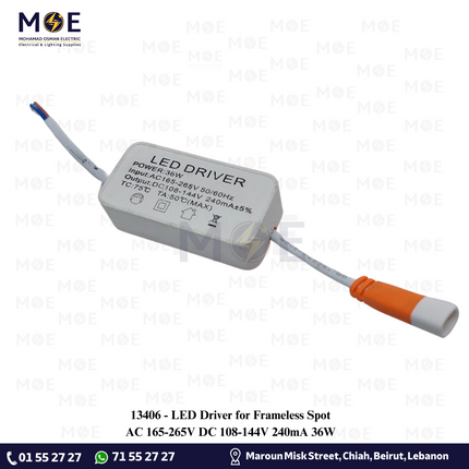 LED Driver for Frameless Spot AC 165-265V DC 108-144V 240mA 36W | ترانس ليد سبوت بدون كادر