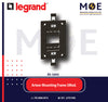 Legrand Arteor Mounting Frame 3module | 011576040 | شاسي مثلث