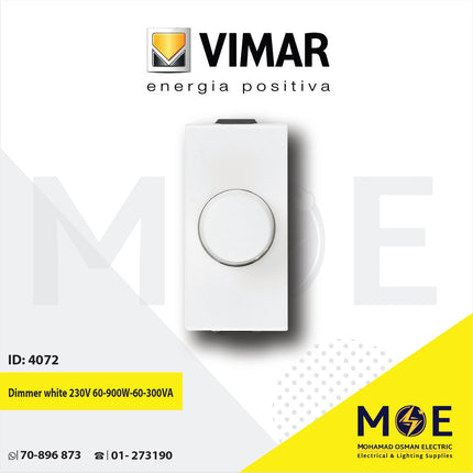 Vimar Neve Dimmer white 230V 60- 900W/60- 300VA 1module | 9146 | ديمر برم ابيض