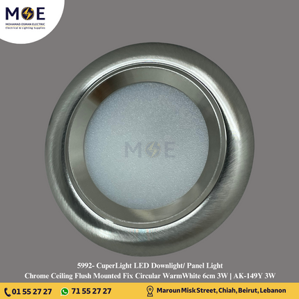 CuperLight LED Downlight/ Panel Light Chrome Ceiling Flush Mounted Fix Circular WarmWhite 6cm 3W | AK-149Y 3W | سبوت ليد مدور رقيق مخفي كروم ثابت مغشى ورم وايت