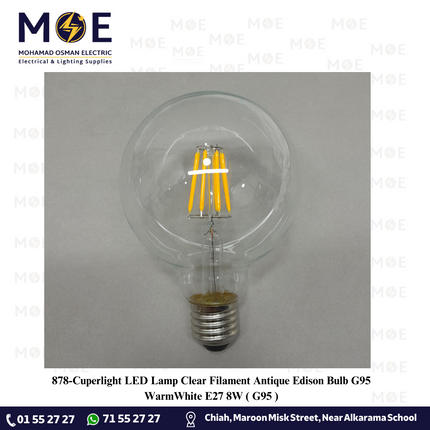Cuperlight LED Lamp Clear Filament Antique Edison Bulb G95 WarmWhite E27 8W | G95 | لمبة ليد برم فيلامنت بول كبير شفاف ورم وايت