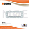 Bticino Matix Mounting Frame 6module | 506LSA | شاسي مسدسة
