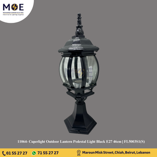 Cuperlight Outdoor Lantern Pedestal Light Black E27 46cm | FL5003S1(S) | فانوس تصوينة اسود