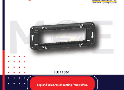 Legrand Vela Cross Mounting Frame 6module | 01172846 | شاسي مسدسة