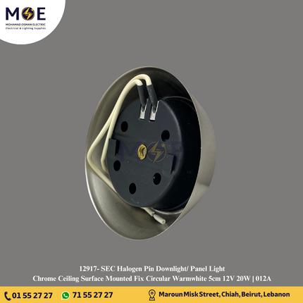 SEC Halogen Pin Downlight/ Panel Light Chrome Ceiling Surface Mounted Fix Circular Warmwhite 5cm 12V 20W | 012A | سبوت بين هالوجين مدور رقيق ظاهر كروم ثابت ورم وايت
