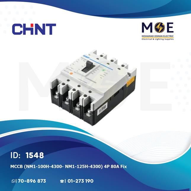 Chint MCCB (NM1-100H/4300/ NM1-125H/4300) 4P 80A Fix | 121177 | دجنتور صناعي