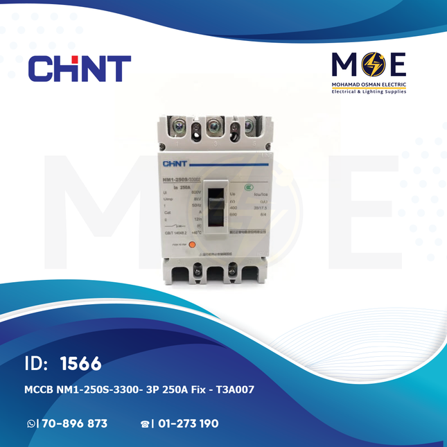 Chint MCCB NM1-250S/3300/ 3P 250A Fix | T3A007-126307 | دجنتور صناعي