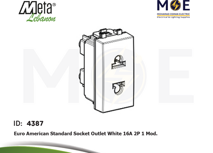 Meta Euro American Standard Socket Outlet White 16A 2P 1module | 43B033 | بريز امريكي اوروبي