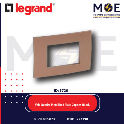 Legrand Vela Quadra Metallised Plate Copper 3module | 011685771