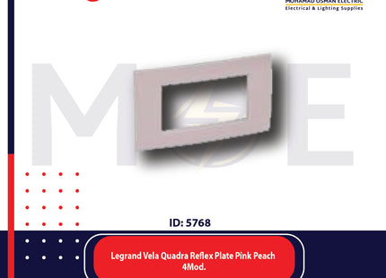 Legrand Vela Quadra Reflex Plate Pink Peach 4module | 011685697 | بلاك رفلكس خوخ وردي