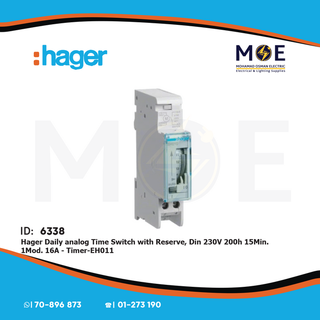 Hager Daily Analog Time Switch with Reserve Din 230V 200Hours 15Min. 16A 1module | Timer-EH011 | تايمر يومي اربعة و عشرون ساعة