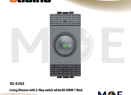Bticino Living Dimmer with 2- way switch white 60- 500W 1module | TIC- L4402N | ديمر دركسيون