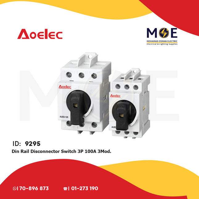 Aoelec Din Rail Disconnector Switch 3P 100A 3module | AUSD100-3P | ديسكونكتور سويتش ثلاثة فاز على سكة